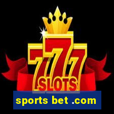 sports bet .com